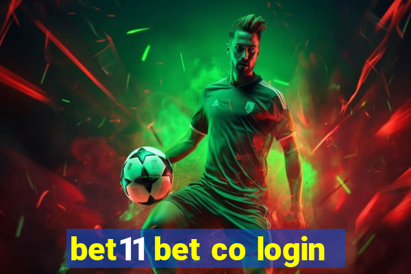 bet11 bet co login